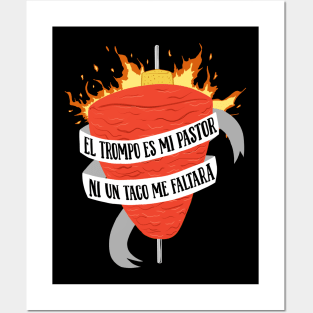 El Trompo es mi Pastor ni un Taco me faltara Posters and Art